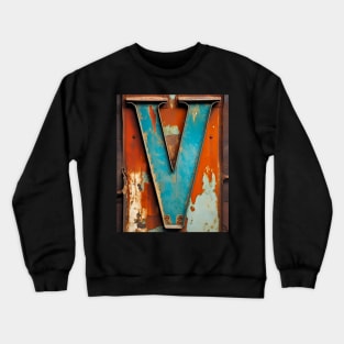 Rusty Letter V Antique Monogram Letter V Initial Alphabet Crewneck Sweatshirt